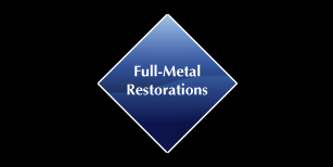 Full-Metal Restorations